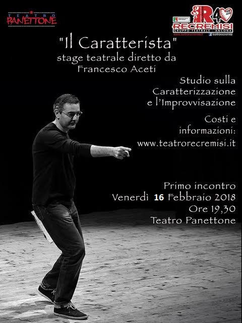 Il Caratterista – Stage teatrale con Francesco Aceti